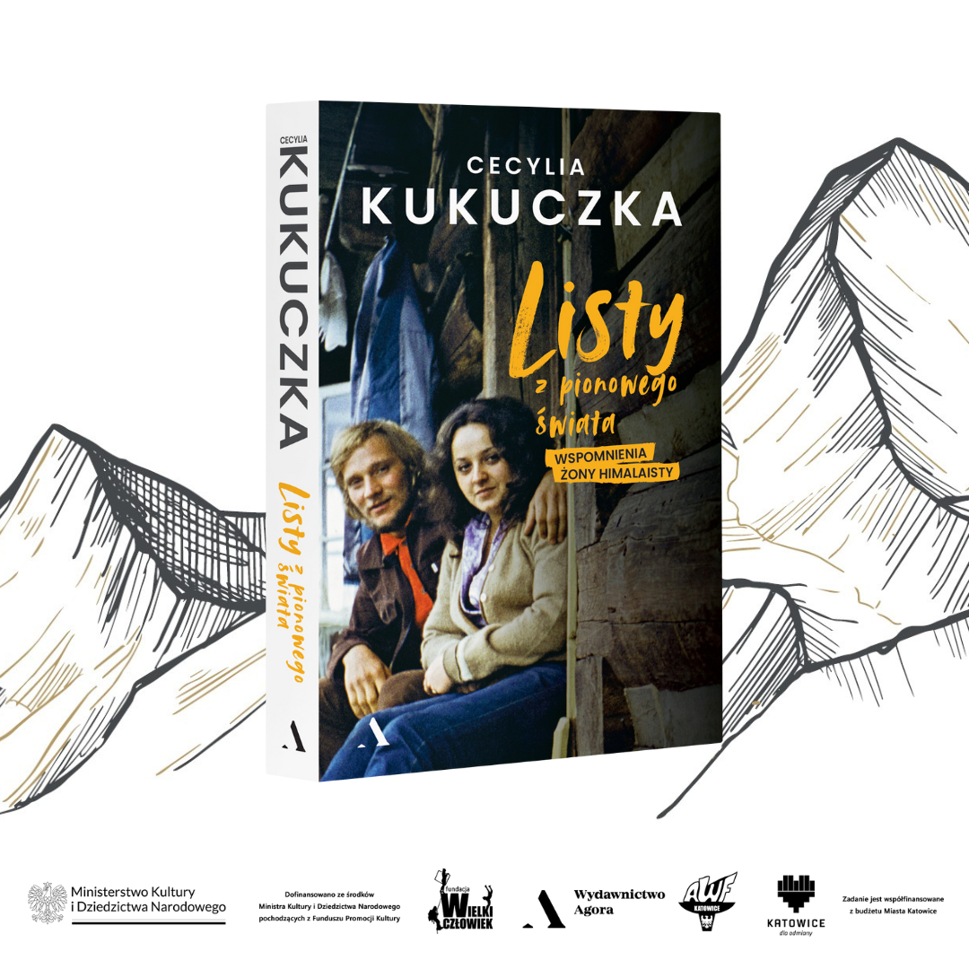 Cecylia Kukuczka. Listy z pionowego świata. Wspomnienia żony himalaisty.